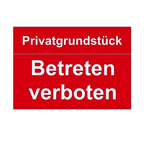 Hinweis Schild Privatgrundstück - Betreten Verboten - Warnschild aus Kunststoff - Graviertes Schild in verschiedenen Größen