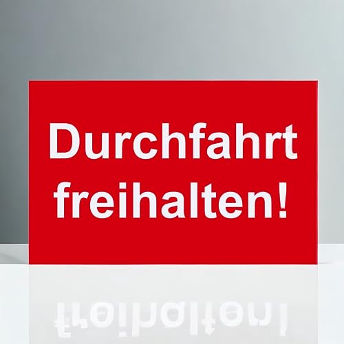 Hinweis Schild - Durchfahrt freihalten - Warnschild aus Kunststoff - Graviertes Schild in verschiedenen Größen