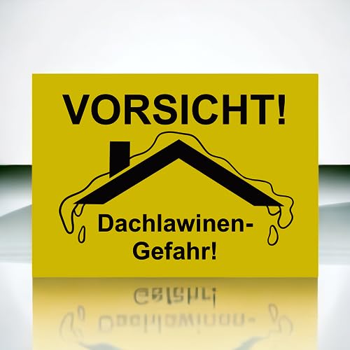 Hinweis Schild - Vorsicht Dachlawinen-Gefahr - Warnschild aus Kunststoff - Graviertes Schild in verschiedenen Größen