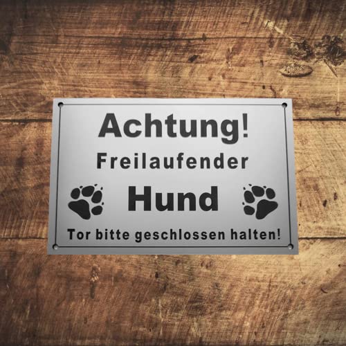 Warnschild Achtung Freilaufender Hund, Tor geschlossen halten, Schild Hundeschild Silber