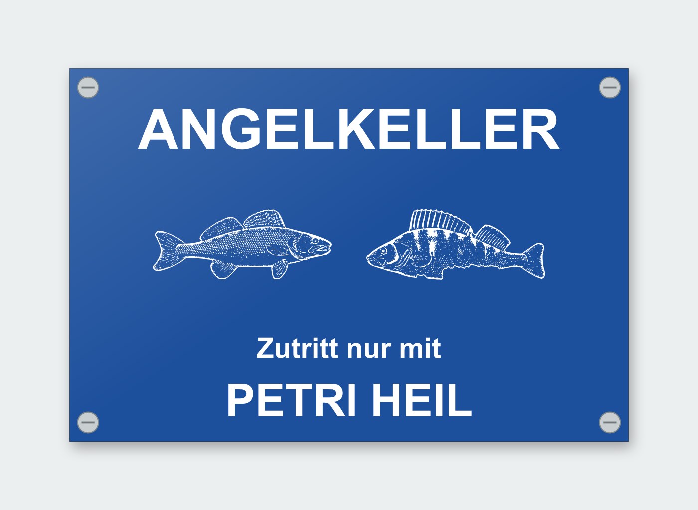 Schild „Angelkeller – Zutritt nur mit Petri Heil“