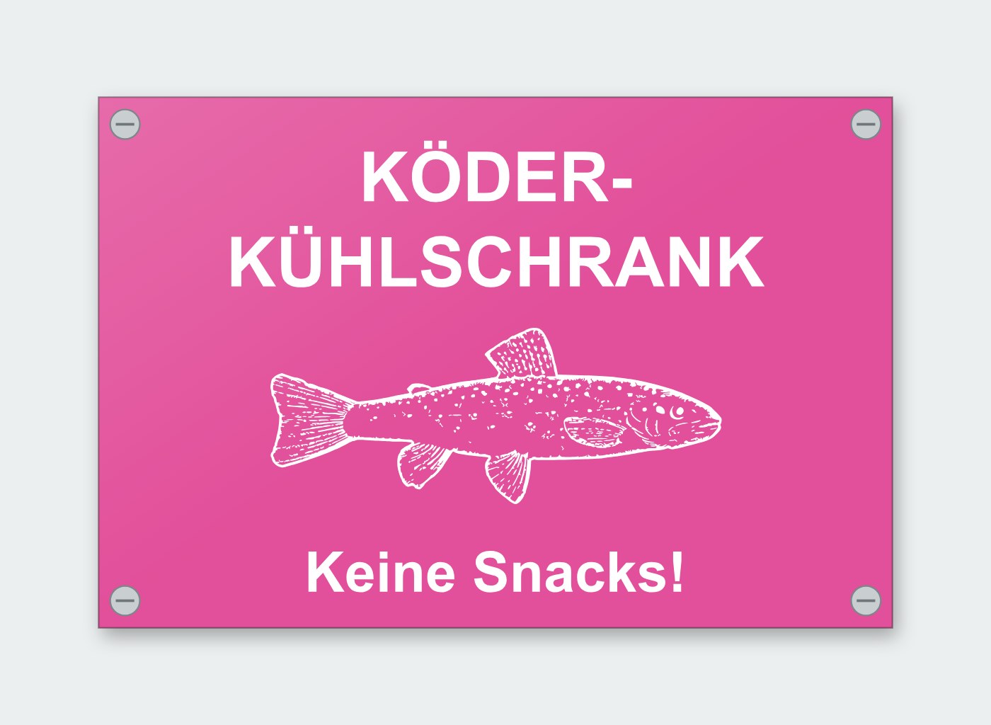 Schild „Köder-Kühlschrank – keine Snacks!“