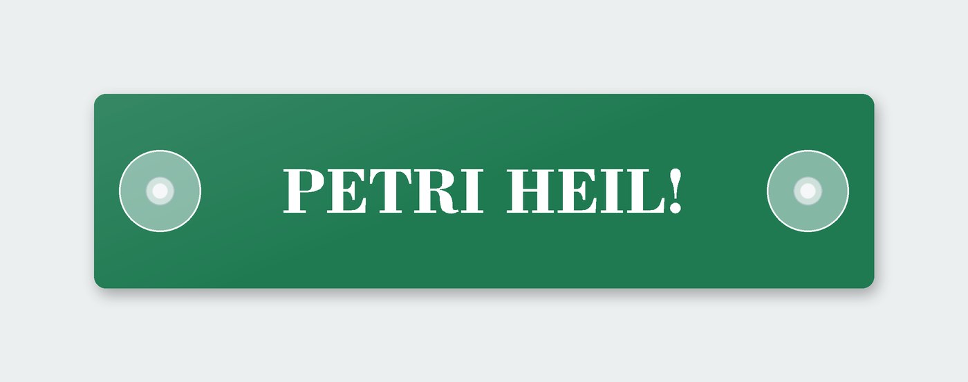 Saugnapfschild „Petri Heil!“ (Schriftzug)