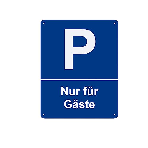 Parkplatzschild Nur für Gäste - Hinweis Schild aus Kunststoff für Ihren Parkplatz in verschiedenen Größen und Bohrungen