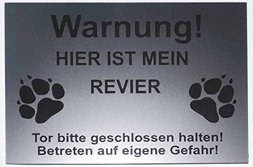 Warnschild Warnung Mein Revier, Tor geschlossen halten, Schild Hundeschild Silber