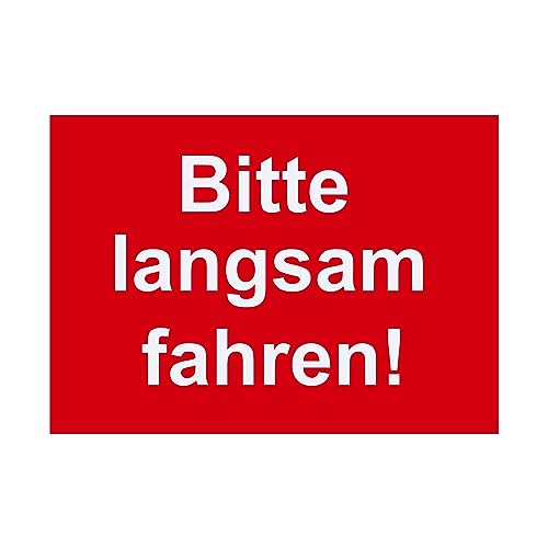 Hinweis Schild Bitte langsam fahren Warnschild aus Kunststoff - Graviertes Schild in verschiedenen Größen