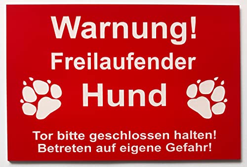 Warnschild Warnung Freilaufender Hund, Tor geschlossen, Betreten Verboten, Schild Hundeschild Rot