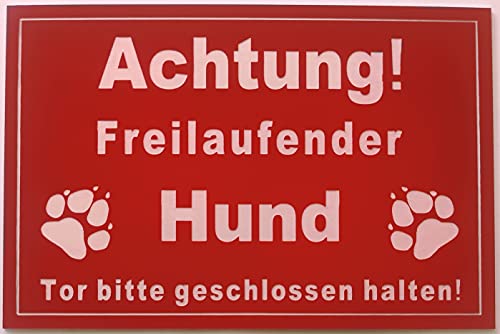 Warnschild Achtung Freilaufender Hund, Tor geschlossen halten, Schild Hundeschild Rot