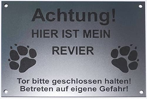 Warnschild Achtung Mein Revier, Tor geschlossen halten, Schild Hundeschild Silber