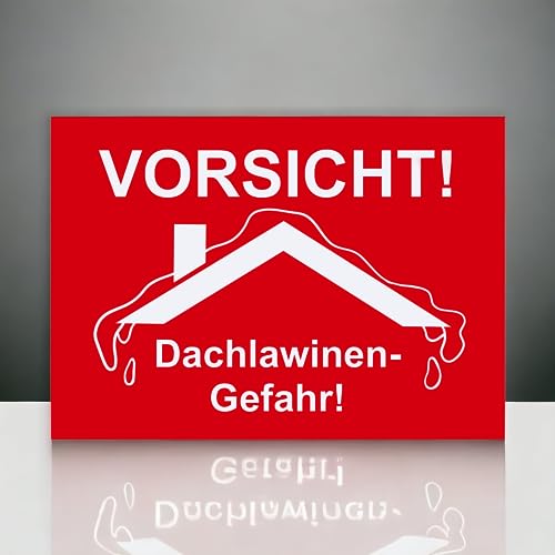 Hinweis Schild - Vorsicht Dachlawinen-Gefahr - Warnschild aus Kunststoff - Graviertes Schild in verschiedenen Größen