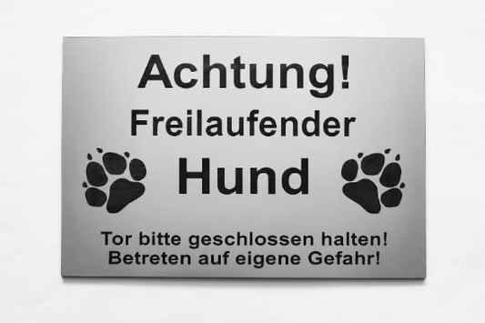 Warnschild Achtung Freilaufender Hund, Tor geschlossen, Betreten Verboten, Schild Hundeschild Silber