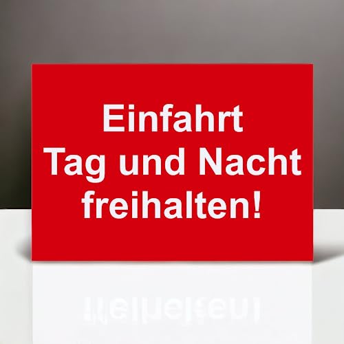 Hinweis Schild Einfahrt Tag Und Nacht Freihalten Warnschild aus Kunststoff - Graviertes Schild in verschiedenen Größen
