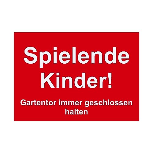 Hinweis Schild - Spielende Kinder - Gartentor immer geschlossen halten - Warnschild aus Kunststoff - Graviertes Schild in verschiedenen Größen
