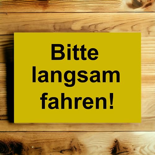 Hinweis Schild Bitte langsam fahren Warnschild aus Kunststoff - Graviertes Schild in verschiedenen Größen