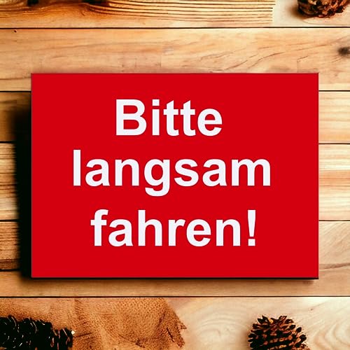 Hinweis Schild Bitte langsam fahren Warnschild aus Kunststoff - Graviertes Schild in verschiedenen Größen